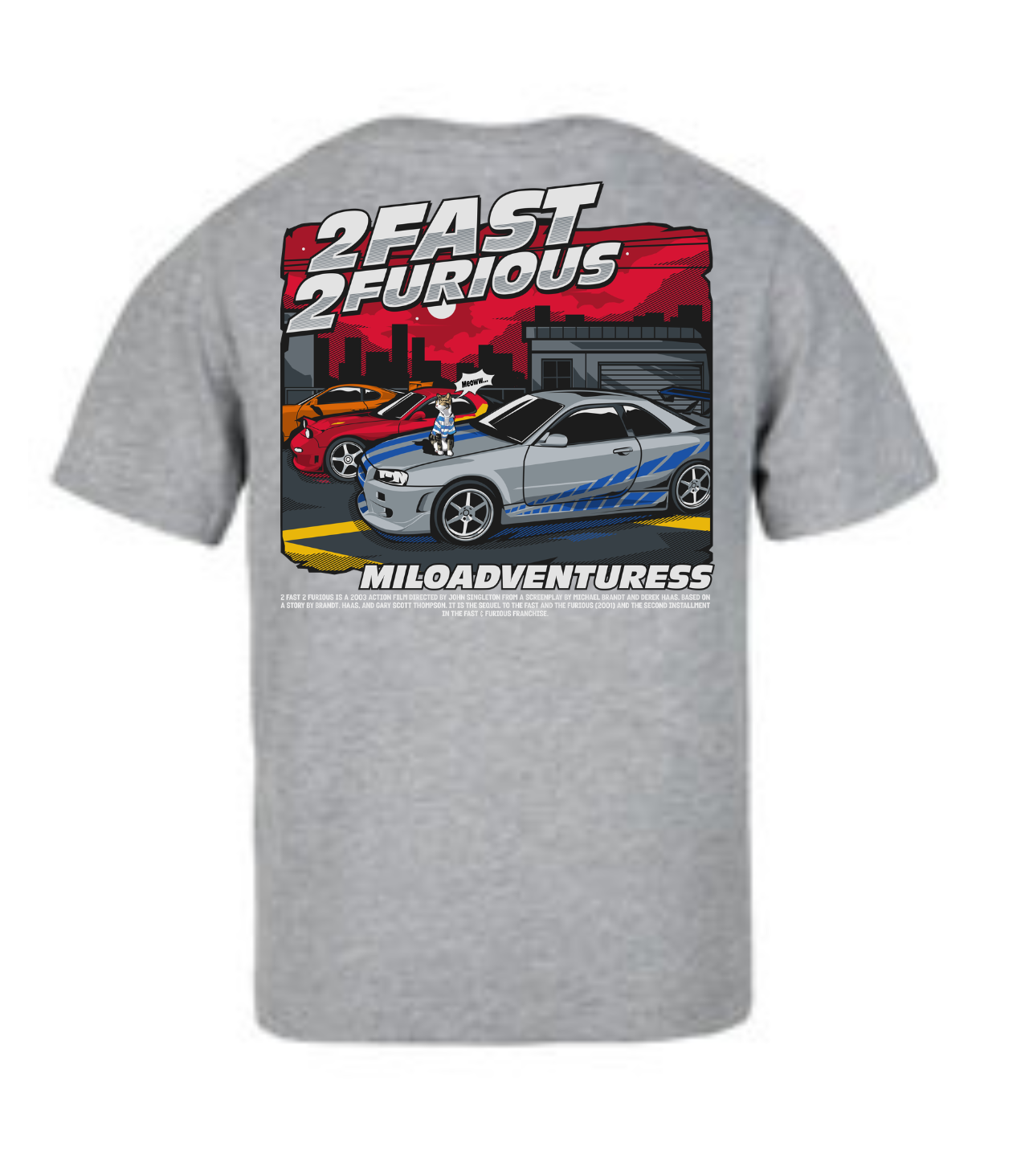 2 Fast 2 Furious // Milo Merch